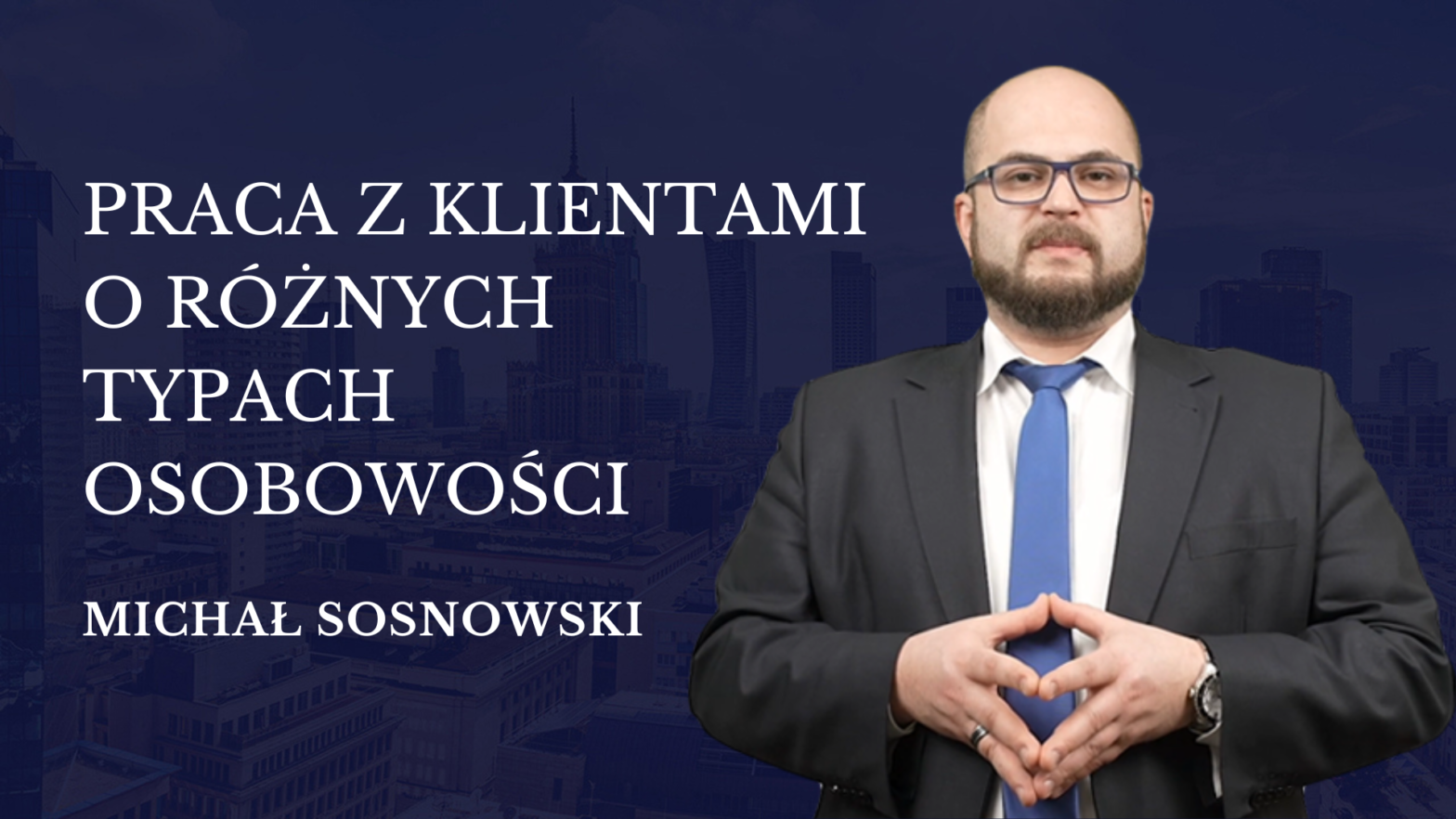 Praca z klientami o różnych typach osobowości