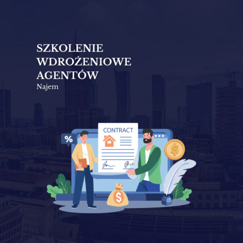 Szkolenie wdrożeniowe Agentów - Najem