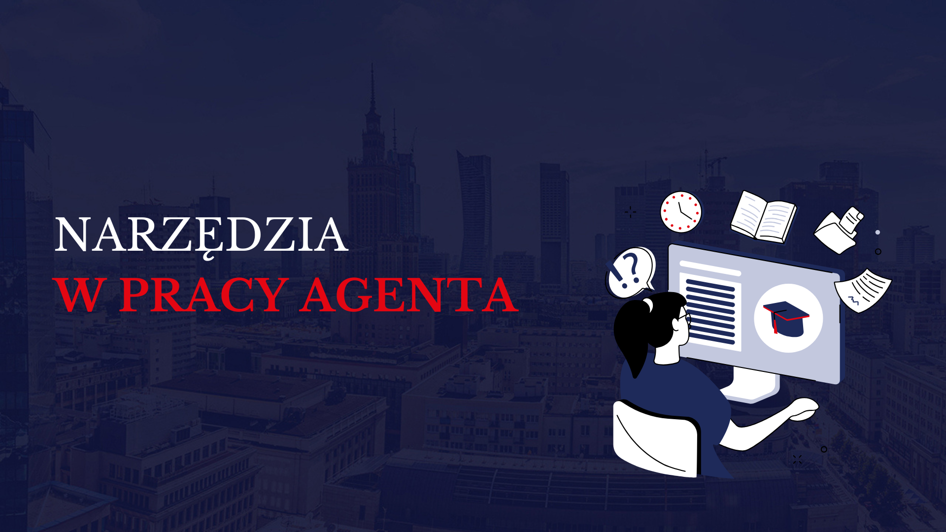 Narzędzia w Pracy Agenta